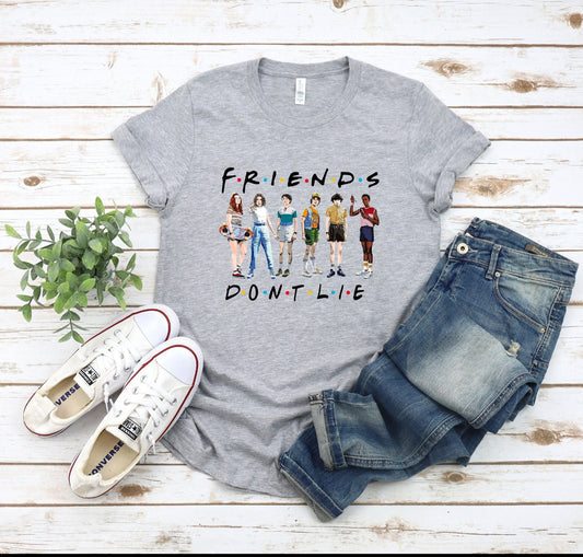 Stranger Things Friends Don’t Lie Shirt