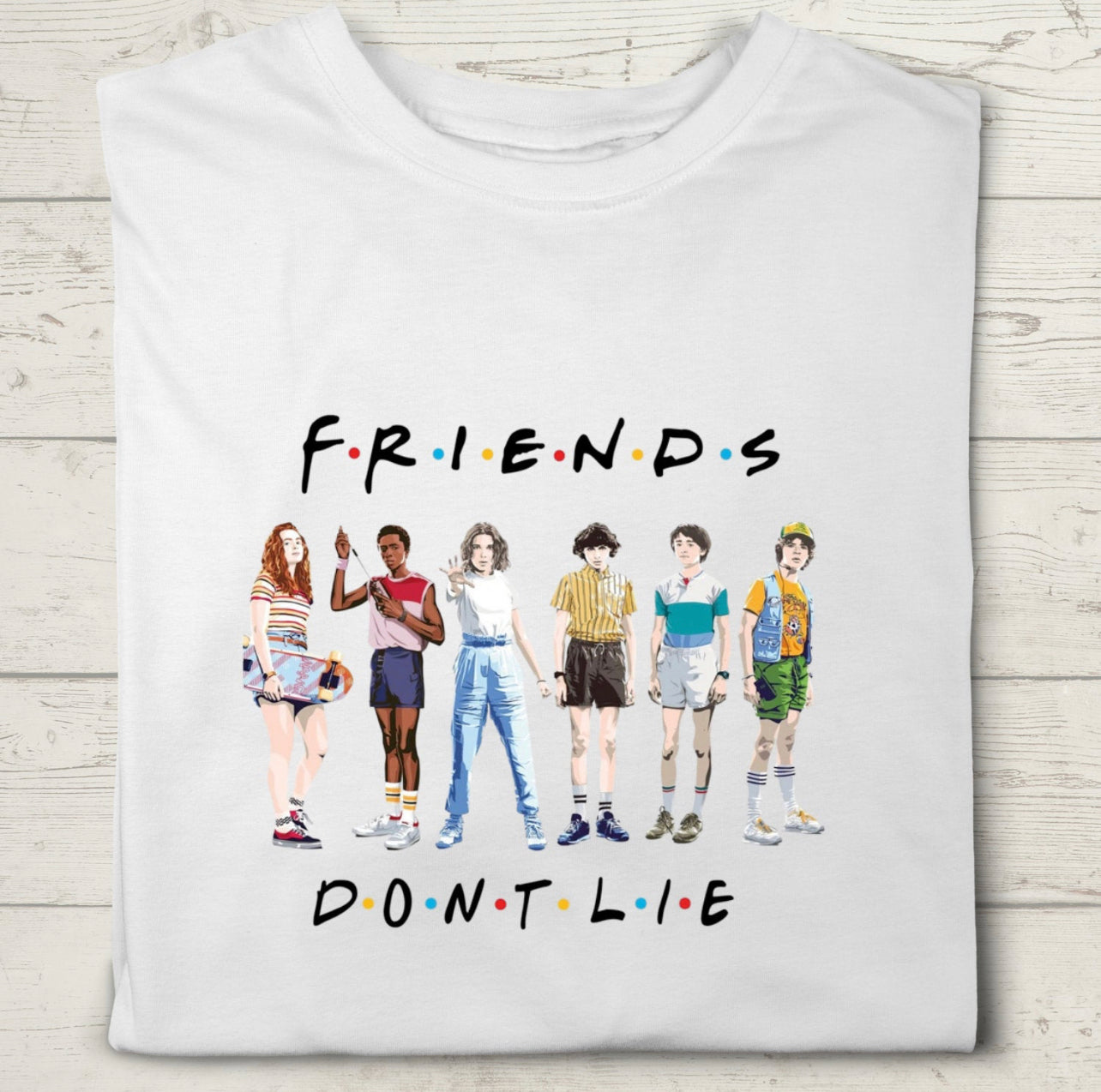 Stranger Things Friends Don’t Lie Shirt